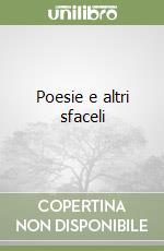 Poesie e altri sfaceli libro