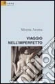 Viaggio nell'imperfetto