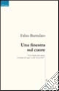 Una finestra sul cuore libro