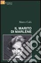 Il marito di Marlene