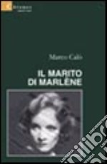 Il marito di Marlene libro