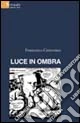 Luce in ombra