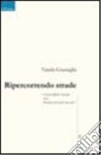 Ripercorrendo strade libro