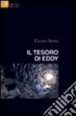 Il tesoro di Eddy libro