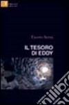 Il tesoro di Eddy libro di Serra Fausto