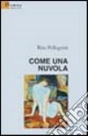 Come una nuvola libro