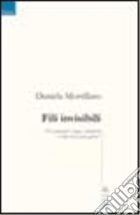 Fili invisibili libro