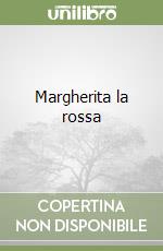 Margherita la rossa