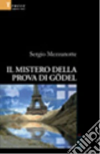 Il mistero della prova di Gödel libro