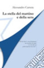 La stella del mattino e della sera libro