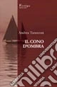 Il cono d'ombra