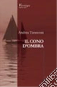 Il cono d'ombra libro