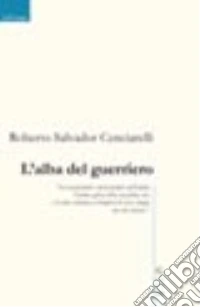 L'alba del guerriero libro