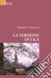 La versione di Lila libro di Garavini Daniele