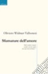 Sfumature dell'amore libro