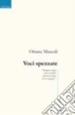 Voci spezzate libro