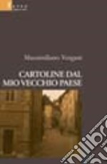 Cartoline dal mio vecchio paese libro