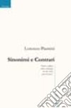 Sinonimi e contrari libro di Piantini Lorenzo