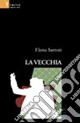 La vecchia