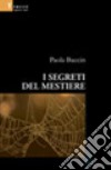 I segreti del mestiere libro