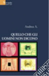 Quello che gli uomini non dicono libro