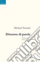 Dittatore di parole
