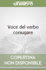 Voce del verbo coniugare libro