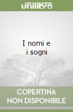 I nomi e i sogni