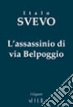 L'assassinio di via Belpoggio libro