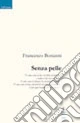 Senza pelle