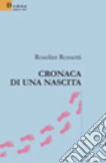 Cronaca di una rinascita