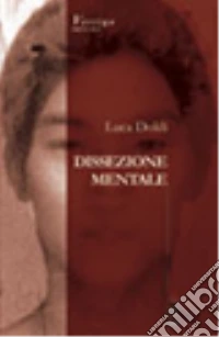 Dissezione mentale libro