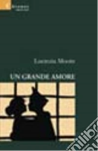 Un grande amore libro