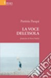 La voce dell'isola libro di Pasqui Patrizia