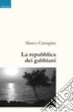 La repubblica dei gabbiani libro