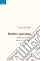 Medito speranza