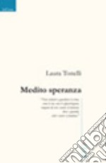 Medito speranza libro