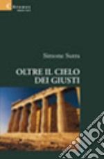 Oltre il cielo dei giusti