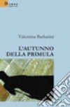 L'autunno della primula libro