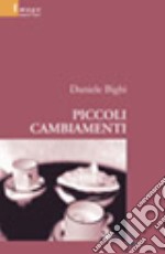 Piccoli cambiamenti libro