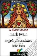 Il diario di Eva. Testo inglese a fronte. Con CD Audio libro