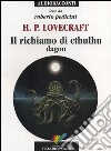 Il richiamo di Cthulhu. Dagon letto da Roberto Pedicini. Audiolibro. CD Audio libro