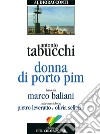 Donna di Porto Pim letto da Marco Baliani. Audiolibro. CD Audio libro