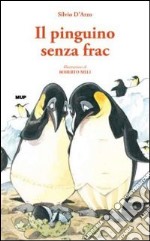 Il pinguino senza frac libro