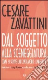 Dal soggetto alla sceneggiatura. Come si scrive un capolavoro: Umberto D. libro