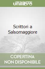 Scrittori a Salsomaggiore libro