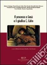 Il processo a Gesù e il giudice C. Cohn libro