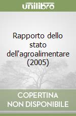 Rapporto dello stato dell'agroalimentare (2005)