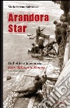 Arandora Star. Dall'oblio alla memoria-From oblivion to memory. Ediz. bilingue libro