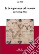 La terra promessa del racconto. Stevenson legge Balzac